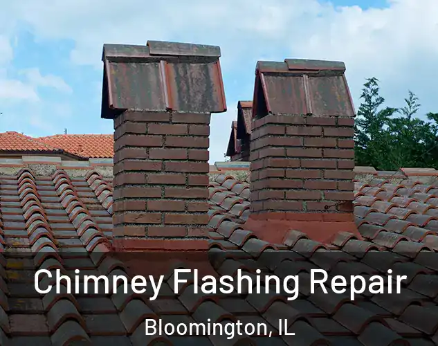  Chimney Flashing Repair Bloomington, IL